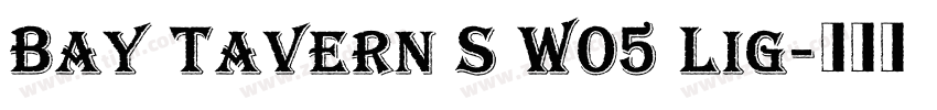 Bay Tavern S W05 Lig字体转换